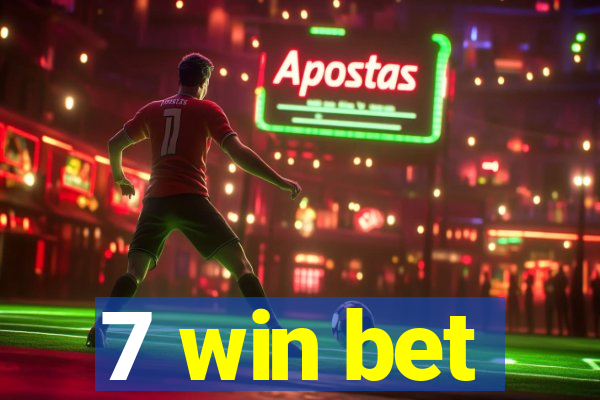 7 win bet